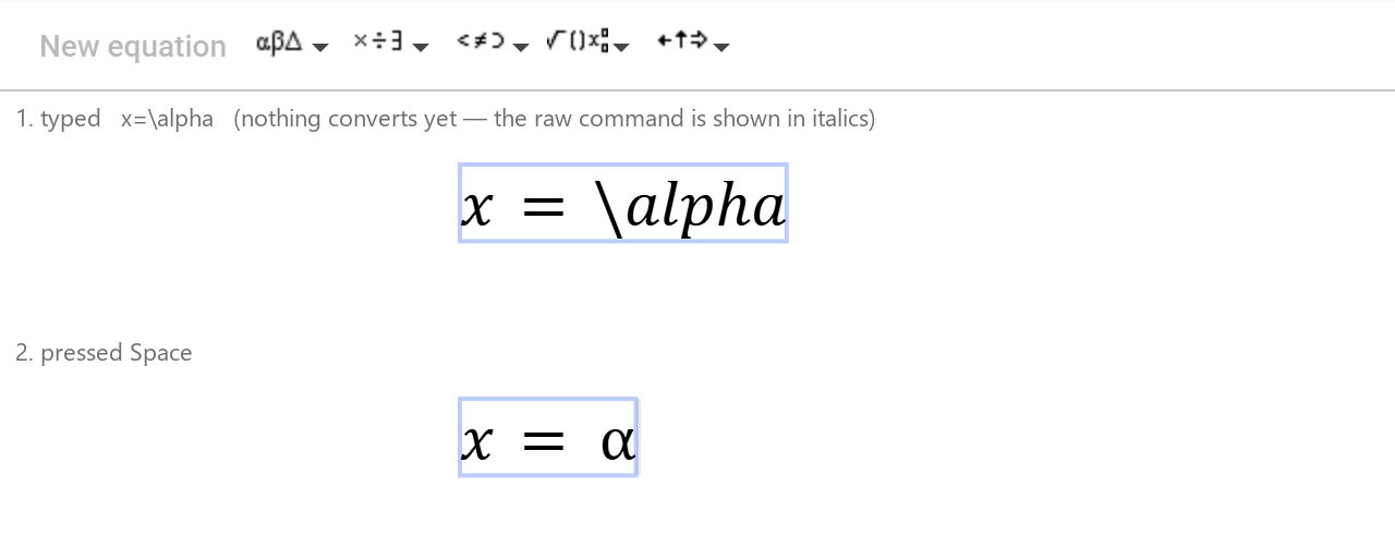 Two equation boxes: the first shows the literal text x = \alpha in italics, the second shows x = α after pressing Space